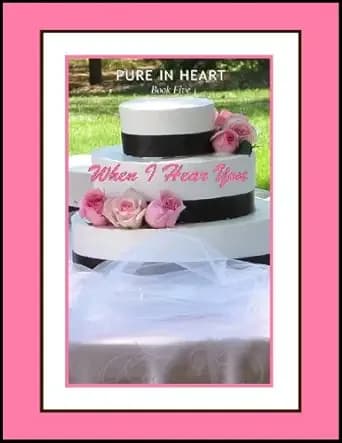 When I Hear You (Pure in Heart Book 5)