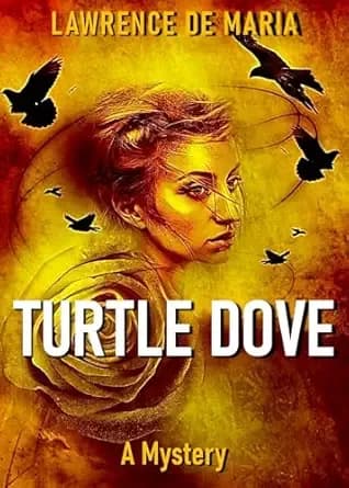 TURTLE DOVE: Alton Rhode Mystery #7 (ALTON RHODE MYSTERIES)
