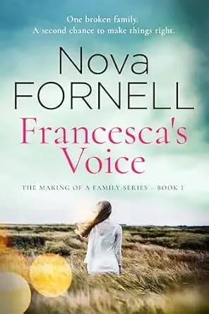 Francesca's Voice (The Making of a Family series Book 1)