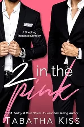 2 in the Pink: A Shocking Romantic Comedy