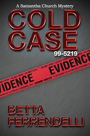 Cold Case No. 99-5219 (A Samantha Church Mystery Book 4)