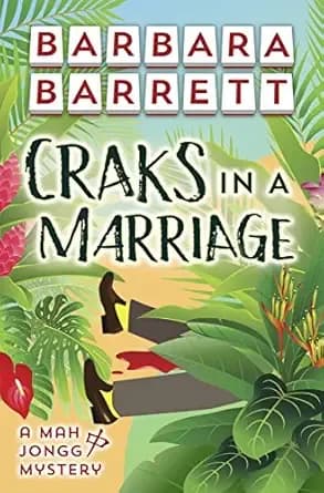 Craks in a Marriage (The Mah Jongg Mysteries Book 1)