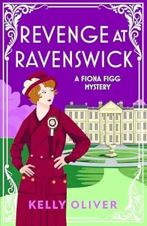 Revenge at Ravenswick: A Fiona Figg Cozy Mystery (Fiona Figg Mysteries Book 1)