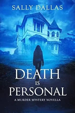 Death is Personal: A Murder Mystery Novella