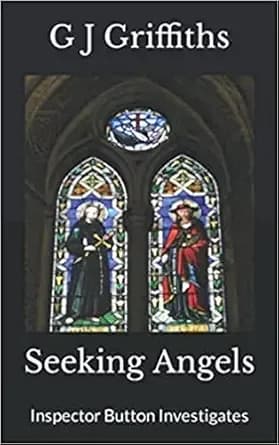 Seeking Angels: Inspector Button Investigates (Quarry Bank Tales)