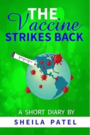 The Vaccine Strikes Back (The Pandemic Diaries)