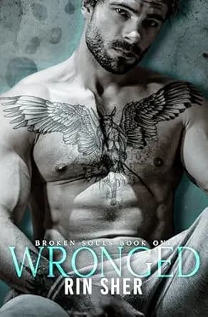 Wronged: A Small Town Romance (Broken Souls)