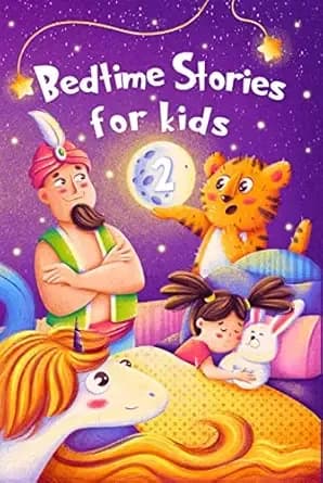 Bedtime Stories for kids 2: Five minute stories for boys and girls 4-8 years old