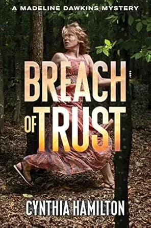 Breach of Trust (The Madeline Dawkins Mystery Series Book 8)