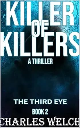 Killer of Killers 2: The Third Eye: A Vigilante Justice Thriller