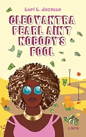 Cleovantra Pearl Ain't Nobody's Fool