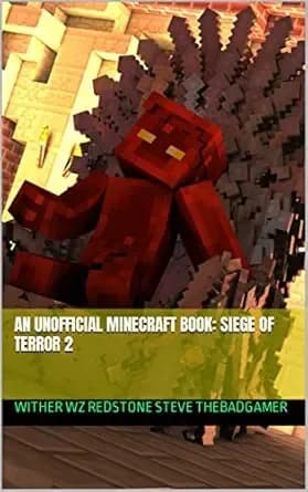An Unofficial Minecraft Book: Siege of Terror 2