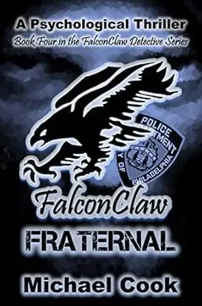 FalconClaw: Fraternal (FalconClaw Detective Series Book 4)