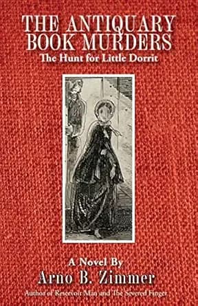 The Antiquary Book Murders: The Hunt For Little Dorrit