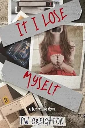 If I Lose Myself (Trespassing Book 10)