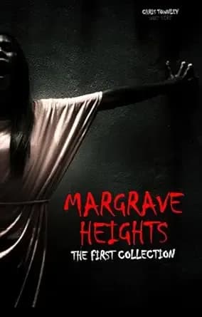 Margrave Heights: The First Collection (The Margrave Collections Book 1)