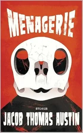 Menagerie: Stories