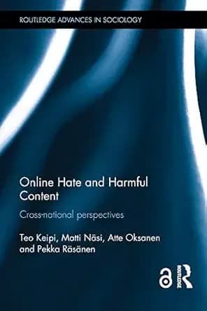 Online Hate and Harmful Content: Cross-National Perspectives (Routledge Advances in Sociology)
