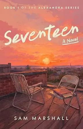 Seventeen (Alexandra Book 1)