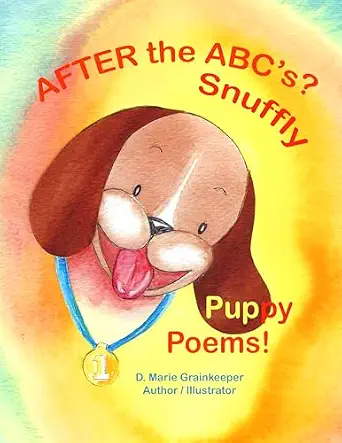 After the ABC's? Snuffly Puppy Poems!