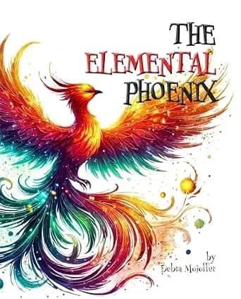 The Elemental Phoenix: A Poetic Journey of Transformation and Inner Light (The Magical Series)